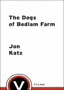 The Dogs of Bedlam Farm Read online