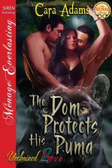 The Dom Protects His Puma [Unchained Love 2] (Siren Publishing Ménage Everlasting) Read online