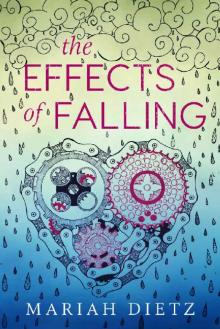 The Effects of Falling (The Weight of Rain Duet Book 2) Read online