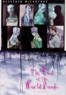 The End of the World Book: A Novel Read online