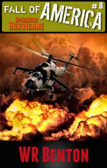 The Fall of America: Operation Hurricane (Book 8)