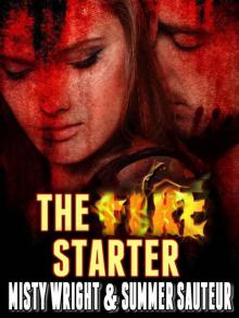 The Fire Starter