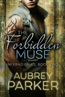 The Forbidden Muse (Inferno Falls #2) Read online