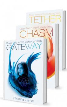 The Gateway Trilogy: Complete Series: (Books 1-3) Read online