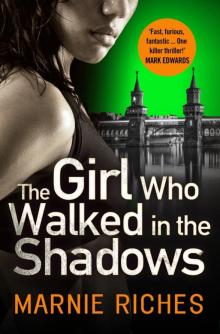 The Girl Who Walked in the Shadows