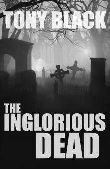 The Inglorious Dead (A Doug Michie Novel) Read online