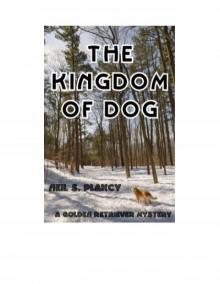 The Kingdom of Dog Read online