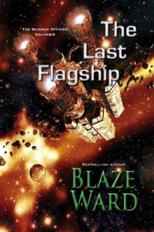 The Last Flagship (The Science Officer Book 6) Read online
