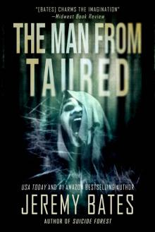 The Man From Taured: A thrilling suspense novel by the new master of horror (World's Scariest Legends Book 3) Read online