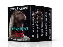 The Marriage Clinic: 5 Book Series Bundle (Dr. Foster's Marriage Clinic 6) Read online