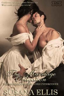 The Marriage Obligation: The Marriage Maker Goes Undercover Book Four Read online