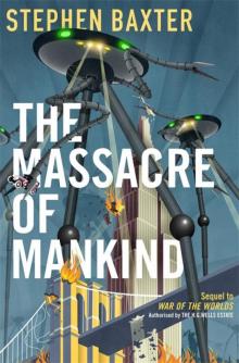 The Massacre of Mankind Read online
