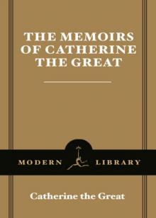 The Memoirs of Catherine the Great