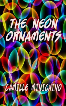 The Neon Ornaments Read online