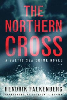 The Northern Cross (A Baltic Sea Crime Novel Book 2)