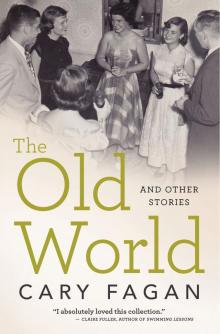 The Old World and Other Stories Read online