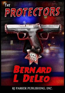 The Protectors: Vigilante Justice (Vigilante Cops Book 1) Read online