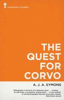 The Quest for Corvo: An Experiment in Biography (Valancourt eClassics)