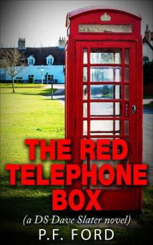 The Red Telephone Box (DS Dave Slater Mystery Novels Book 5) Read online