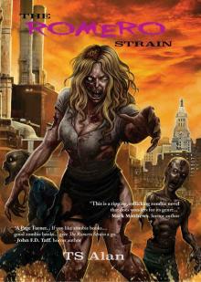 The Romero Strain (Book 1): The Romero Strain