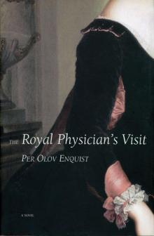 The Royal Physician's Visit