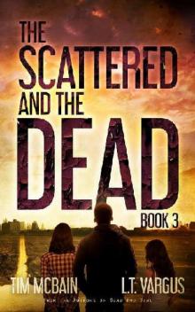 The Scattered and the Dead | Book 3 | The Scattered and the Dead