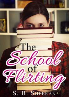 The School of Flirting Read online