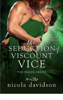 The Seduction of Viscount Vice (Fallen Book 3) Read online