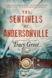 The Sentinels of Andersonville Read online