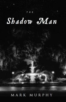 The Shadow Man Read online