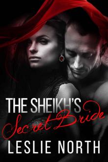 The Sheikh's Secret Bride Read online