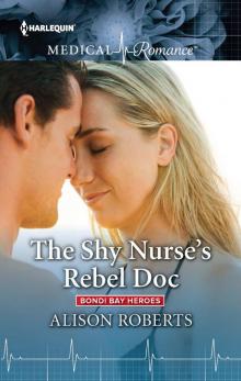 The Shy Nurse's Rebel Doc Read online