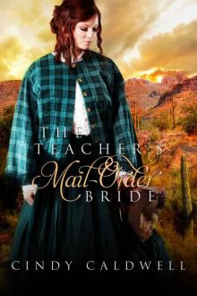 The Teacher's Mail Order Bride Read online