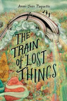 The Train of Lost Things Read online