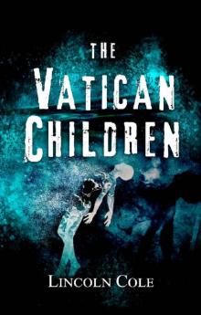 The Vatican Children (World of Shadows Book 2) Read online
