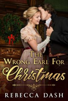 The Wrong Earl For Christmas Read online