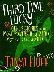 Third Time Lucky: And Other Stories of the Most Powerful Wizard in the World Read online