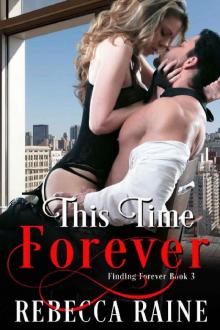 This Time Forever: Second Chance Romance (Finding Forever Book 3) Read online