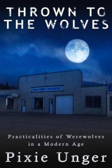Thrown to the Wolves (A Black Treaty Novel Book 1) Read online