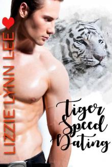 Tiger Speed Dating: BBW Paranormal Weretiger Romance Read online