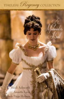Timeless Regency Collection: A Midwinter Ball Read online