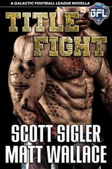 TITLE FIGHT (The Galactic Football League Novellas) Read online