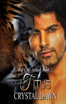 Titus (Big Cats Book 2) Read online