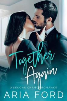 Together Again: A Second Chance Romance Read online
