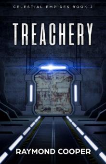 Treachery: Celestial Empires Book 2 Read online