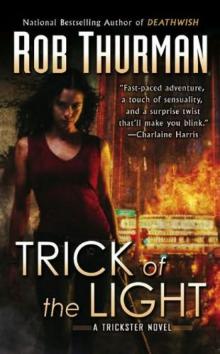 Trick of the Light t-1 Read online