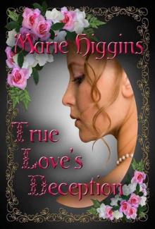 True Love's Deception (book 3) (The Fielding Brothers Saga) Read online