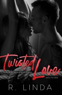 Twisted Love (Stockholm Syndrome Series Book 1) Read online