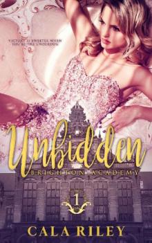 Unbidden (Brighton Academy Book 1)