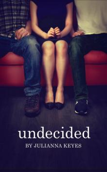 Undecided Read online